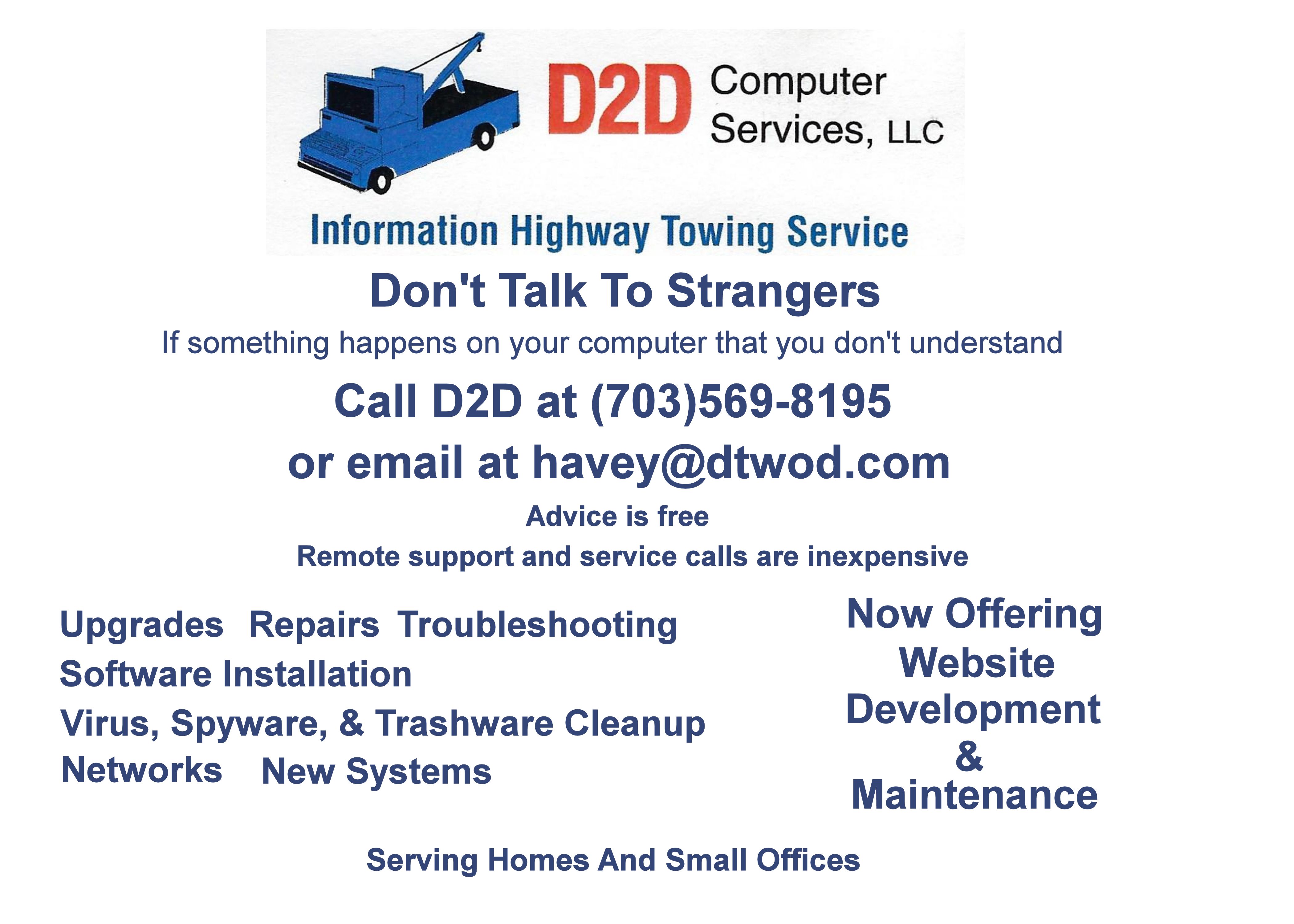 D2D Computer Services offers troubleshooting, repair, virus cleanup, and website develoment and maintenance